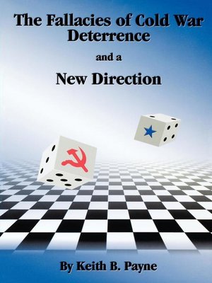 cover image of The Fallacies of Cold War Deterrence and a New Direction